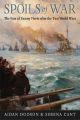 Spoils of War - The Fate of Enemy Fleets after the Two World Wars