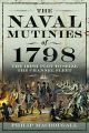 The Naval Mutinies of 1798 - The Irish Plot to Seize the Channel Fleet