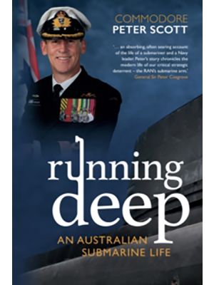 Running Deep - An Australian Submarine Life 