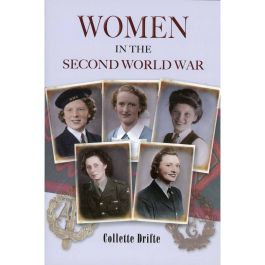 WOMEN IN THE SECOND WORLD WAR:Collette Drifte: NavyBooks: £9.99